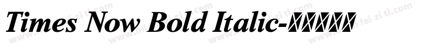 Times Now Bold Italic字体转换